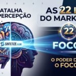 as-22-leis-do-marketing:-a-batalha-pela-percecao-e-o-poder-do-foco